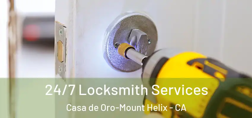  24/7 Locksmith Services Casa de Oro-Mount Helix - CA