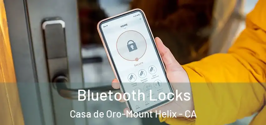 Bluetooth Locks Casa de Oro-Mount Helix - CA