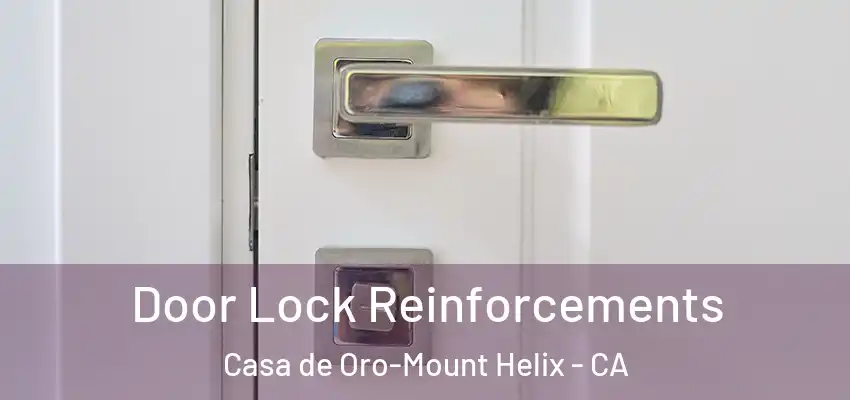  Door Lock Reinforcements Casa de Oro-Mount Helix - CA