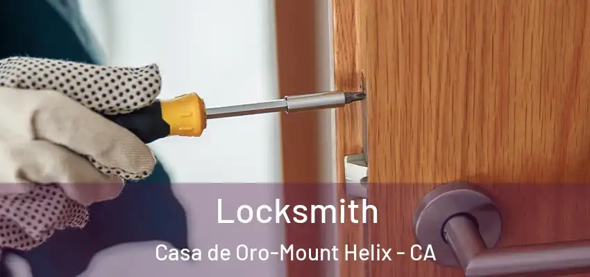 Locksmith Casa de Oro-Mount Helix - CA