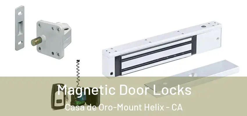  Magnetic Door Locks Casa de Oro-Mount Helix - CA