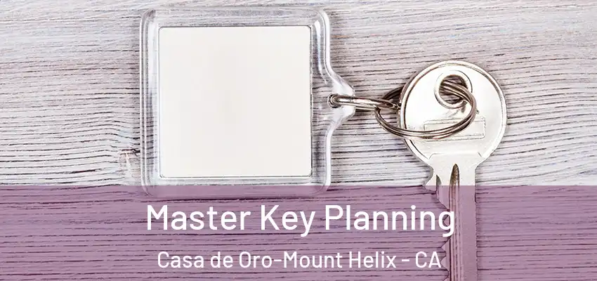 Master Key Planning Casa de Oro-Mount Helix - CA