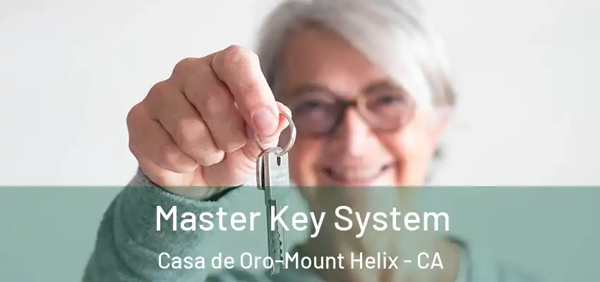Master Key System Casa de Oro-Mount Helix - CA