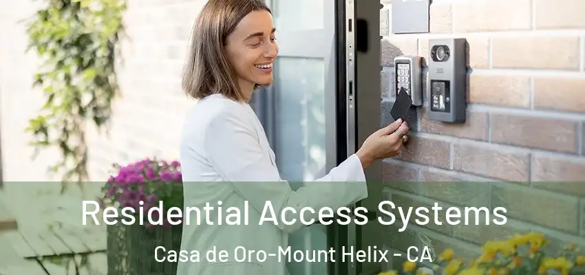 Residential Access Systems Casa de Oro-Mount Helix - CA