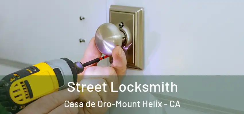 Street Locksmith Casa de Oro-Mount Helix - CA